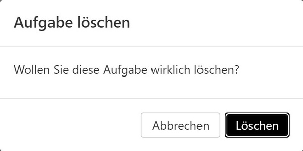 Das Abfragefenster "Aufgabe löschen" mit den Schaltflächen "Abbrechen" und "Löschen"