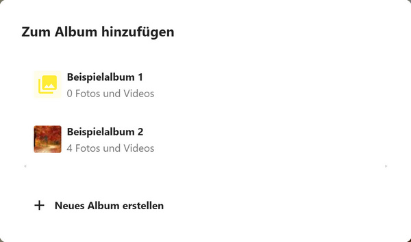 Das Fenster "Zum Album hinzufügen" mit zwei Beispielalben zur Auswahl sowie der Schaltfläche "Neues Album erstellen"