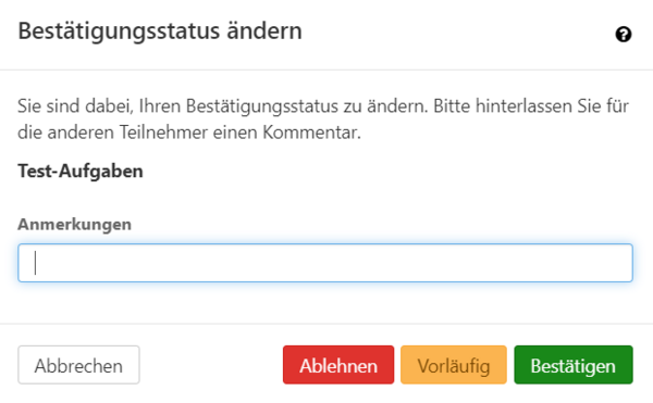 Das Fenster "Bestätigungsstatus ändern"